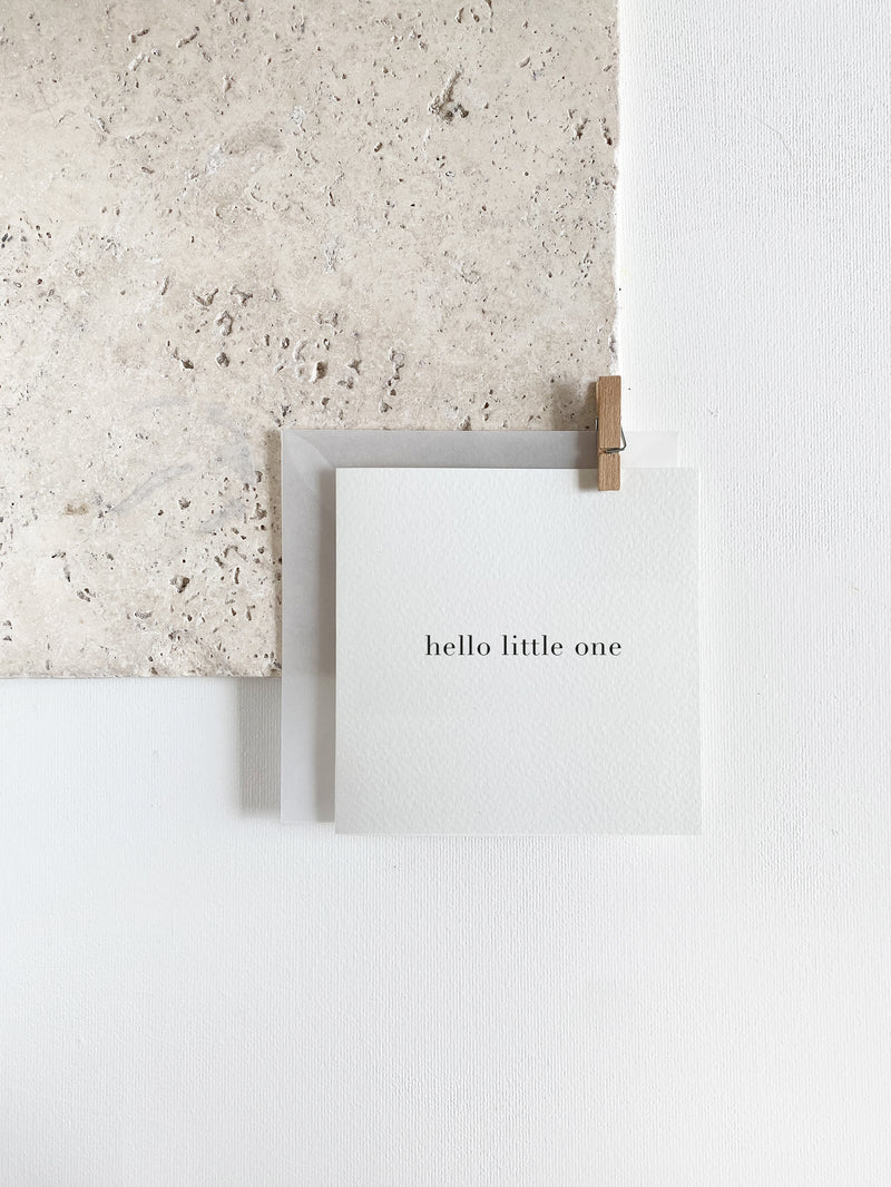 Greeting card - hello little one 